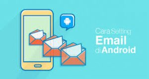 cara setting email hosting di android